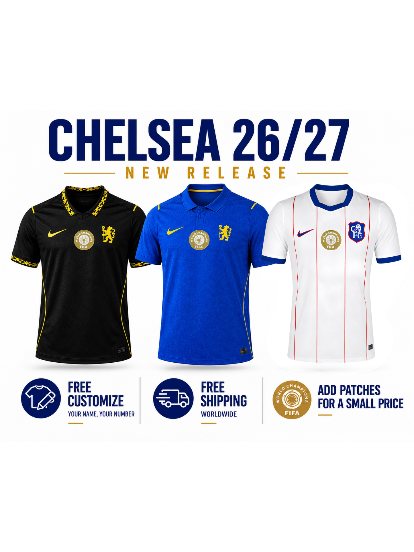 Combo Chelsea 3 Jerseys 26/27 for $89.90 Free Shipping Worldwide