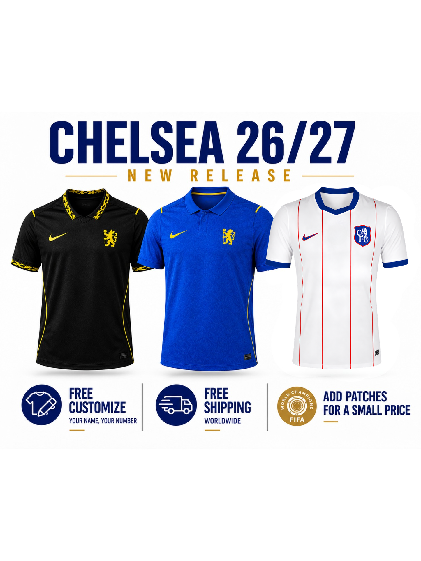 Combo Chelsea 3 Jerseys 26/27 for $89.90 Free Shipping Worldwide