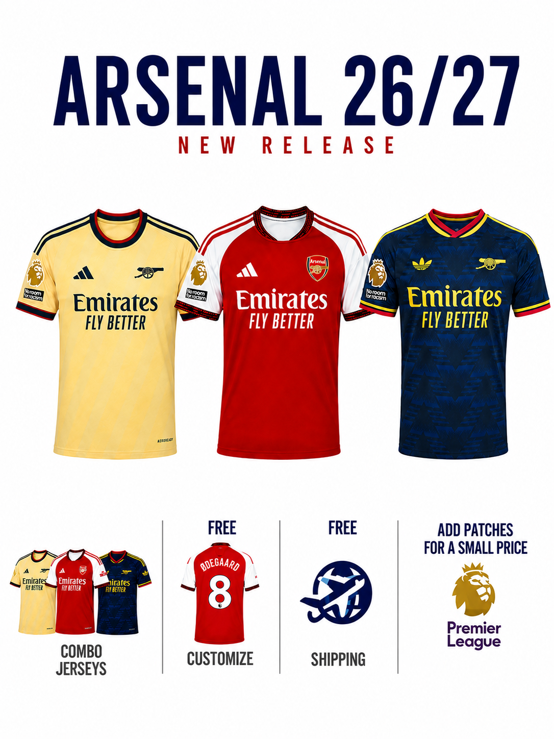 Combo Arsenal 3 Jerseys 26/27 for $89.90 Free Shipping Worldwide